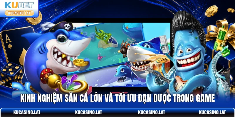 Kinh nghiệm săn cá lớn và tối ưu đạn dược trong game